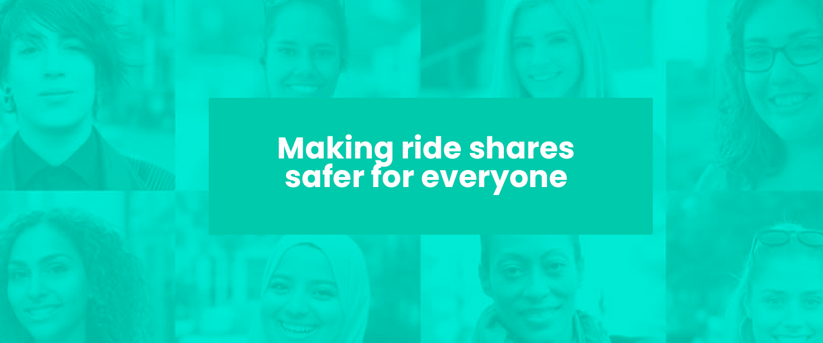 Making ride shares safer for everyone